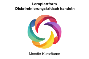 Lernplattform „Diskriminierungskritisch handeln"