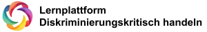 Lernplattform „Diskriminierungskritisch handeln"